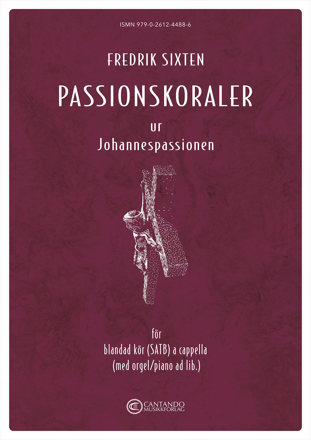 Passionskoraler - ur Johannespassionen