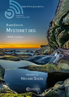 Mysteriet deg - SSAA ( Arr.: Håvard Sveås)