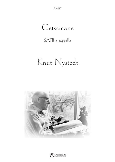 Getsemane  (Aldrig var Gud..) - SATB - Knut Nystedt